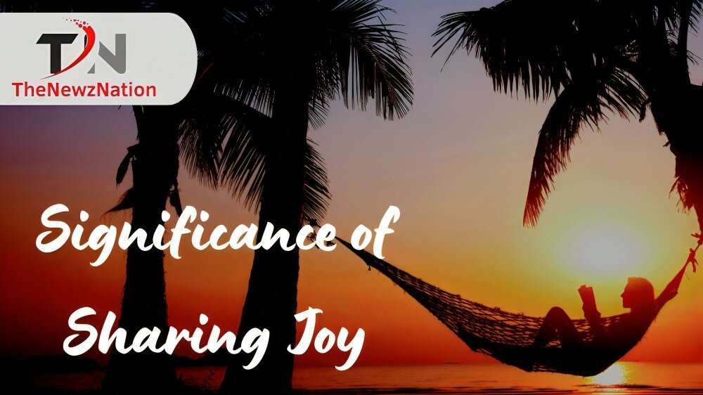 Shared Joy is a Double Joy; Shared Sorrow
